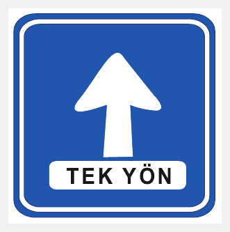 Tek Yön (İleri) İşareti
